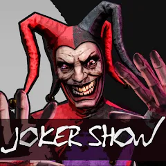 Скачать взлом Joker Show - Horror Escape (Джокер Шоу) [МОД Все открыто] на Андроид