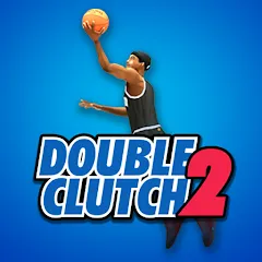 Скачать взлом DoubleClutch 2: Basketball (ДаблКлач 2) [МОД Mega Pack] на Андроид