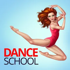 Скачать взлом Dance School Stories [МОД Бесконечные деньги] на Андроид