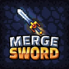 Скачать взлом Merge Sword :Idle Merged Sword (Мерж Сворд)  [МОД Бесконечные деньги] на Андроид
