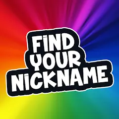 Скачать взлом Find Your Nickname (Найди свой никнейм) [МОД Unlocked] на Андроид